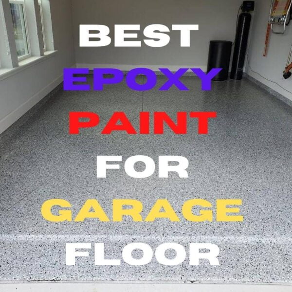 Best Epoxy Paint For Garage Floor