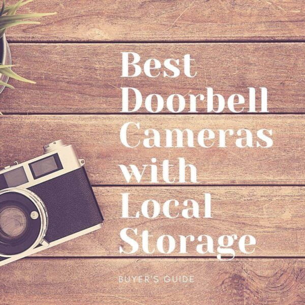 10 Best Doorbell Cameras with Local Storage