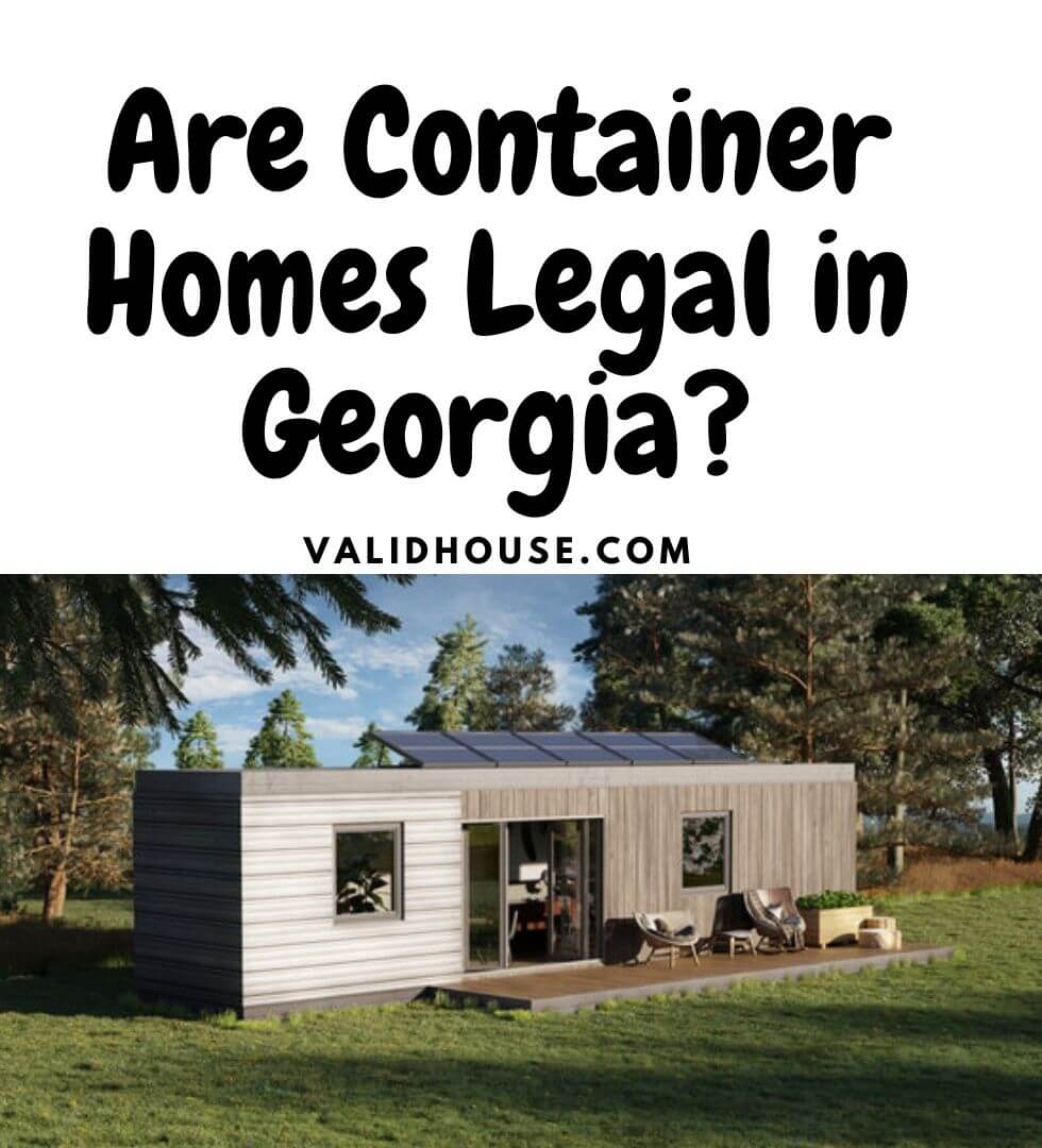 Are Container Homes Legal in Georgia