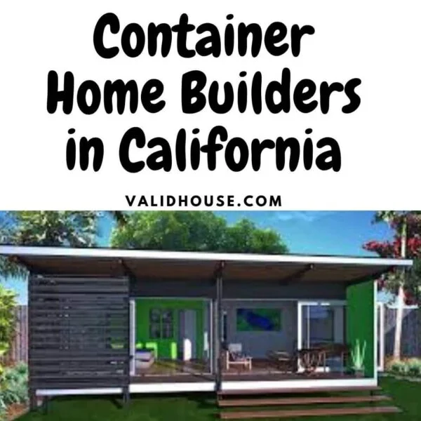 Container Home Builders in California