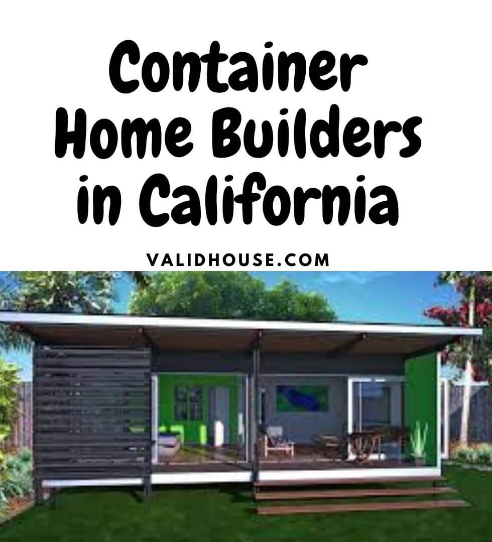 Container Home Builders in California