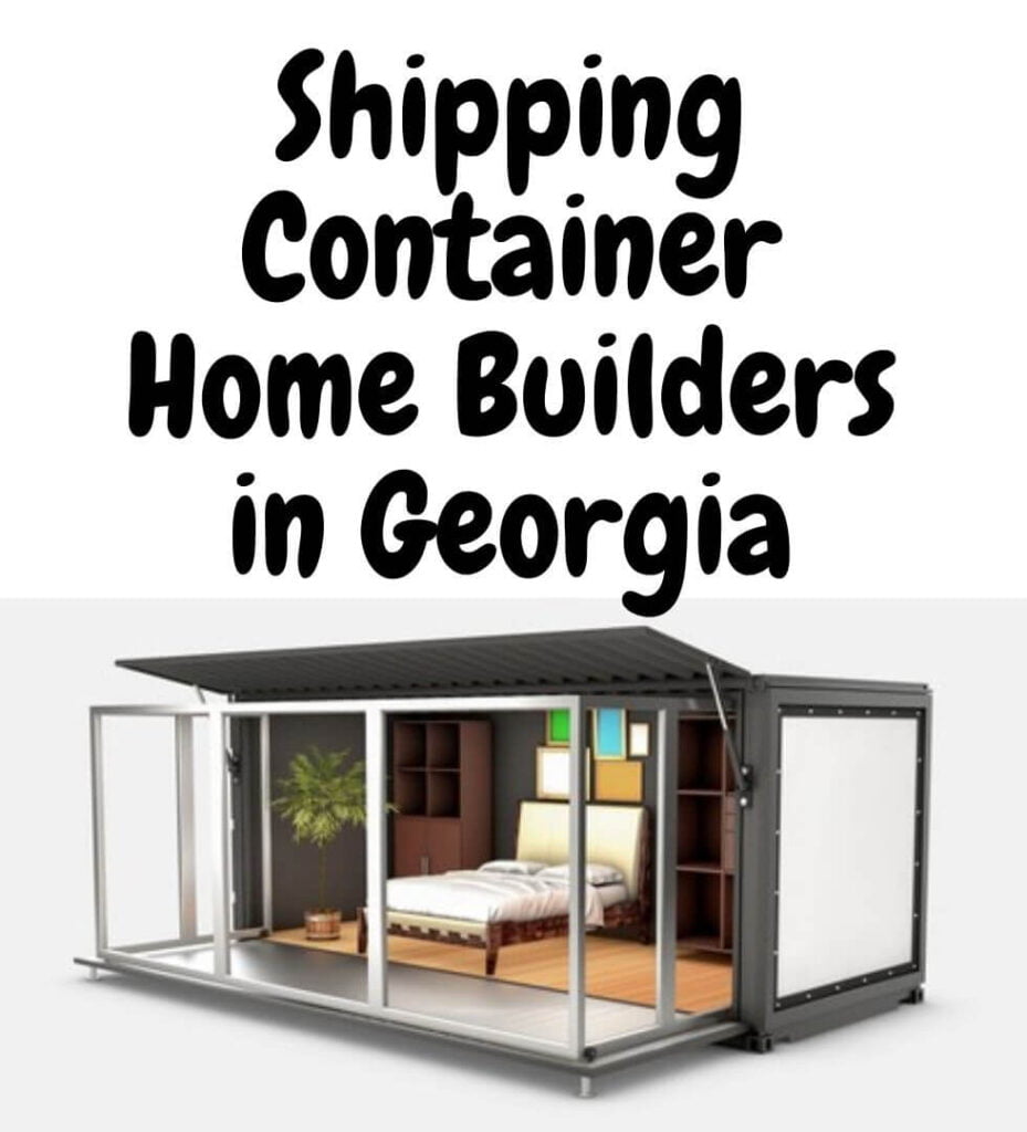 Container Home Builders In Georgia (With Their Contacts) | ValidHouse